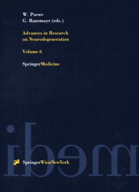 Gerhard Ransmayr, Werner Poewe - Advances in Research on Neurodegeneration, E-bok