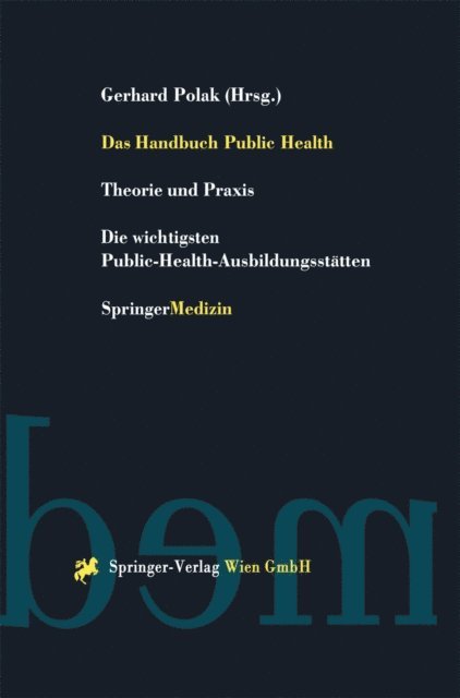Gerhard Polak - Das Handbuch Public Health, E-bok. Tillgänglighet: Lägg i varukorg