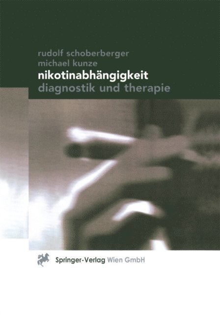 Michael Kunze, Rudolf Schoberberger - Nikotinabhängigkeit, E-bok