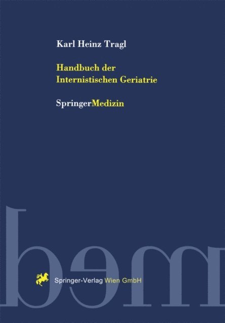 Karl H. Tragl - Handbuch der Internistischen Geriatrie, E-bok. Tillgänglighet: Lägg i varukorg