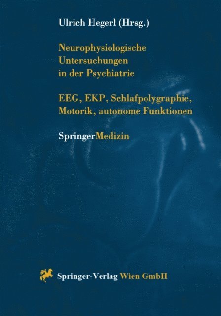 Ulrich Hegerl - Neurophysiologische Untersuchungen in der Psychiatrie, E-bok