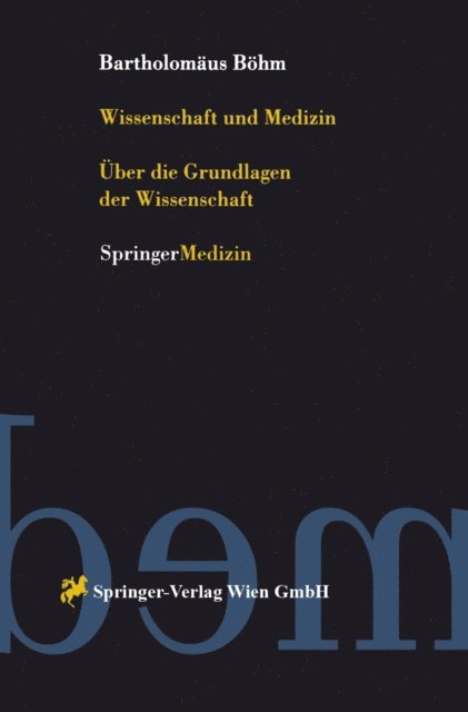 Bartholomaus Bohm - Wissenschaft und Medizin, E-bok