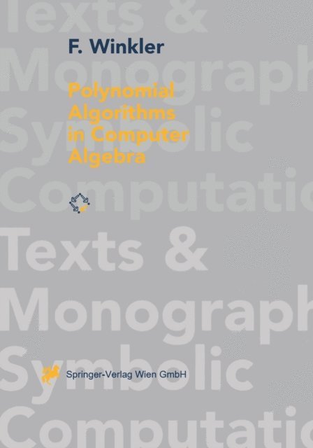 Franz Winkler - Polynomial Algorithms in Computer Algebra, E-bok