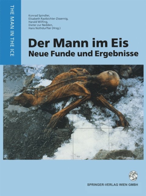 Hans Nothdurfter, Dieter zur Nedden, Harald Wilfing, Elisabeth Rastbichler-Zissernig, Konrad Spindler - Der Mann im Eis, E-bok