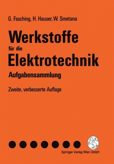 Walter Smetana, Hans Hauser, Gerhard Fasching - Werkstoffe für die Elektrotechnik, E-bok