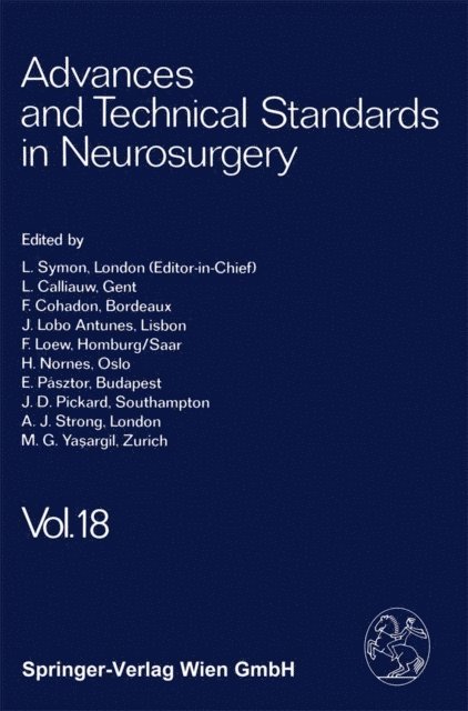 M. G. Ya?argil, A. J. Strong, J. D. Pickard, E. Pasztor, H. Nornes, F. Loew, J. Lobo Antunes, F. Cohadon, L. Calliauw, L. Symon - Advances and Technical Standards in Neurosurgery, E-bok