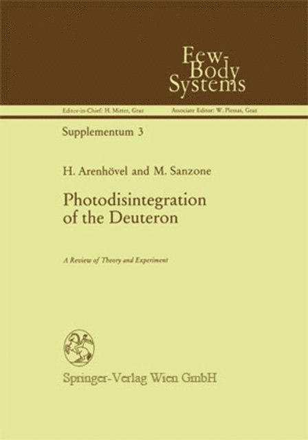 M. Sanzone, H. Arenhovel - Photodisintegration of the Deuteron, E-bok