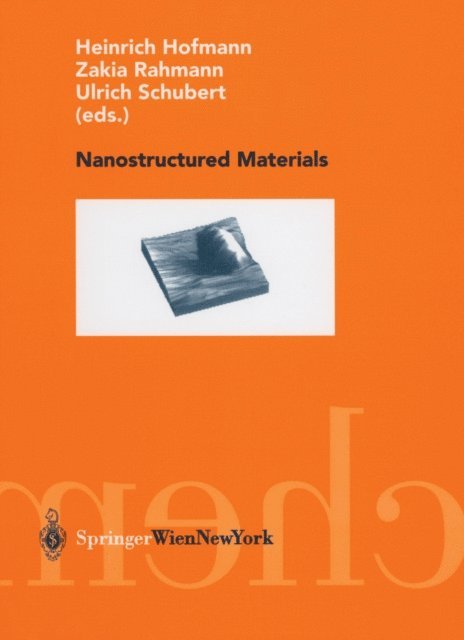 Ulrich Schubert, Zakia Rahmann, Heinrich Hofmann - Nanostructured Materials, E-bok