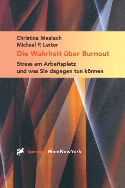 Michael P. Leiter, Christina Maslach - Die Wahrheit über Burnout, E-bok