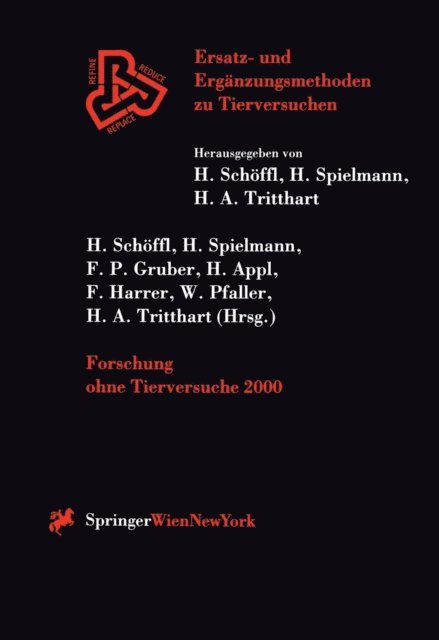 H.A. Tritthart, W. Pfaller, F. Harrer, H. Appl, F. Gruber, H. Spielmann, H. Schoffl - Forschung ohne Tierversuche 2000, E-bok