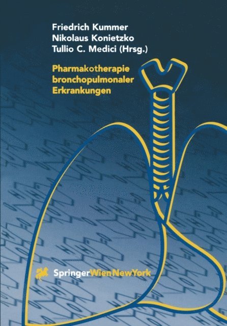Tullio C. Medici, Nikolaus Konietzko, Friedrich Kummer - Pharmakotherapie bronchopulmonaler Erkrankungen, E-bok