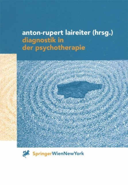Anton-Rupert Laireiter - Diagnostik in der Psychotherapie, E-bok