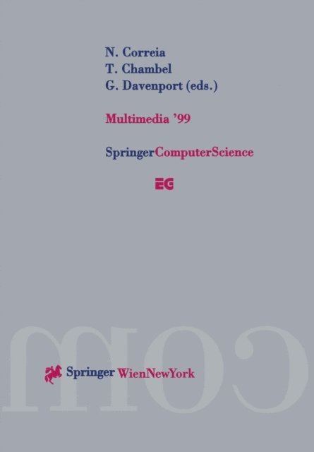 G. Davenport, T. Chambel, N. Correia - Multimedia '99, E-bok