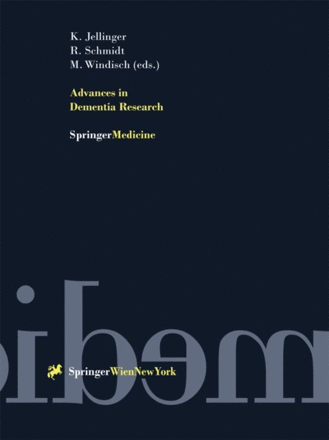 Manfred Windisch, Reinhold Schmidt, Kurt A. Jellinger - Advances in Dementia Research, E-bok