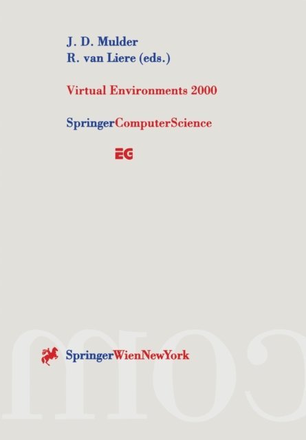 R. van Liere, J.D. Mulder - Virtual Environments 2000, E-bok