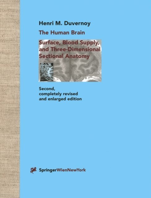 Henri M. Duvernoy - Human Brain, E-bok