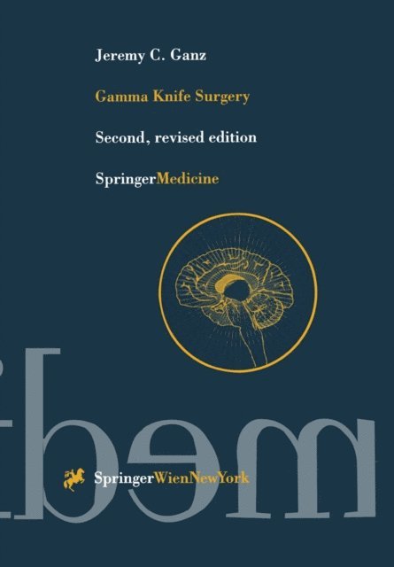 Jeremy Ganz - Gamma Knife Surgery, E-bok
