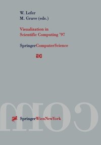 Visualization in Scientific Computing '97