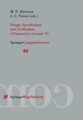 Design, Specification and Verification of Interactive Systems '97