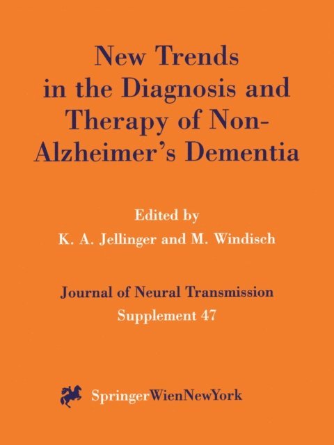 Manfred Windisch, Kurt A. Jellinger - New Trends in the Diagnosis and Therapy of Non-Alzheimer's Dementia, E-bok