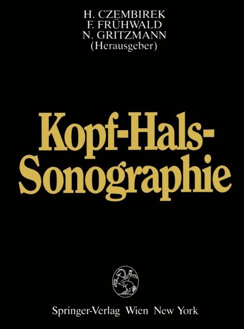 Norbert Gritzmann, Franz Fruhwald, Heinrich Czembirek - Kopf-Hals-Sonographie, E-bok. Tillgänglighet: Lägg i varukorg