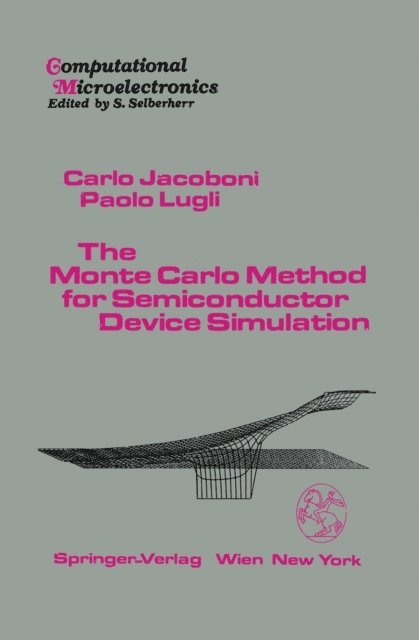 Paolo Lugli, Carlo Jacoboni - Monte Carlo Method for Semiconductor Device Simulation, E-bok