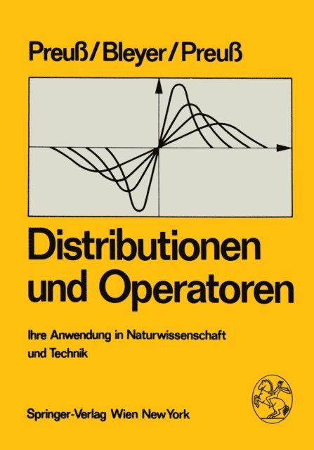 H. Preuss, A. Bleyer, W. Preuss - Distributionen und Operatoren, E-bok