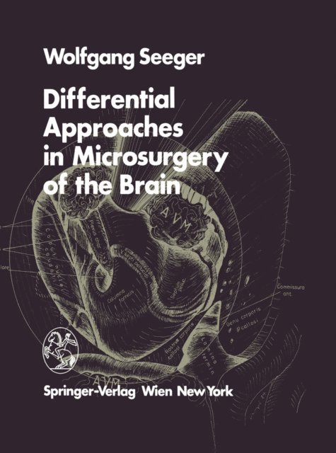 W. Seeger - Differential Approaches in Microsurgery of the Brain, E-bok