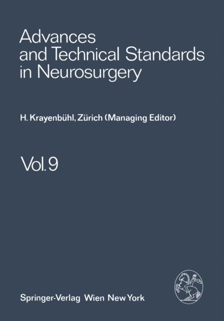 M. G. Ya?argil, H. Troupp, L. Symon, B. Pertuiset, S. Mingrino, V. Logue, F. Loew, J. Brihaye, H. Krayenbuhl - Advances and Technical Standards in Neurosurgery, E-bok
