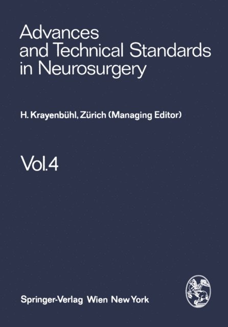 J. Brihaye, V. Logue, F. Loew, H. Krayenbuhl, M. G. Ya?argil, H. Troupp, L. Symon, B. Pertuiset, S. Mingrino - Advances and Technical Standards in Neurosurgery, E-bok