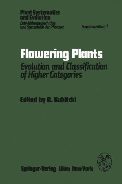 K. Kubitzki - Flowering Plants, E-bok