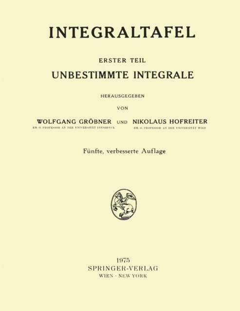 Nikolaus Hofreiter, Wolfgang Grobner - Integraltafel, E-bok