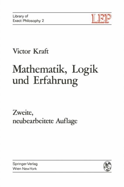 Victor Kraft - Mathematik, Logik und Erfahrung, E-bok