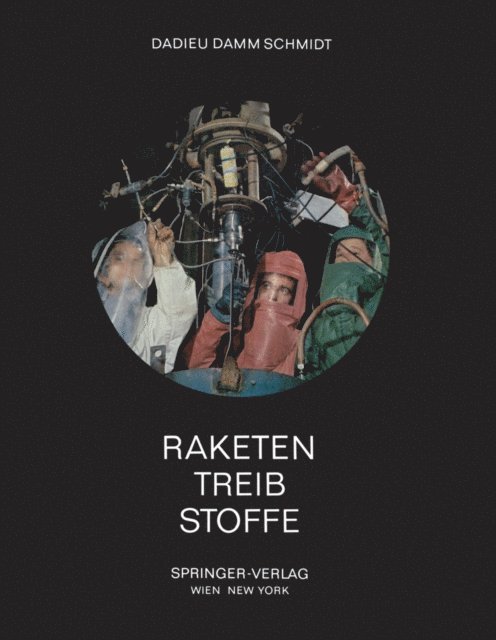Eckart W. Schmidt, Ralf Damm, Armin Dadieu - Raketentreibstoffe, E-bok