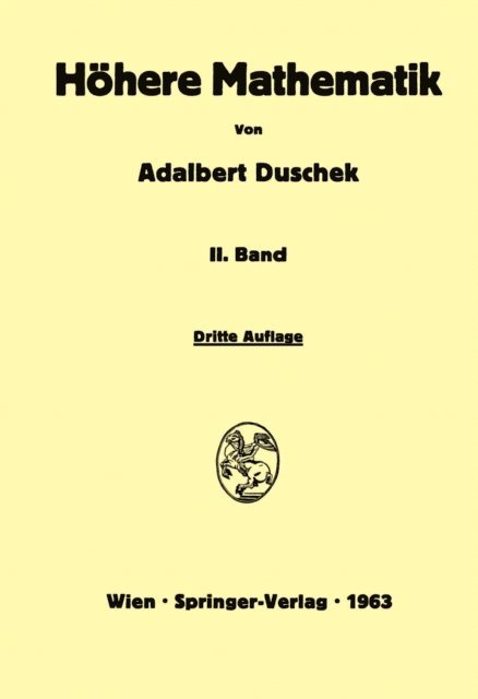 Adalbert Duschek - Vorlesungen über höhere Mathematik, E-bok