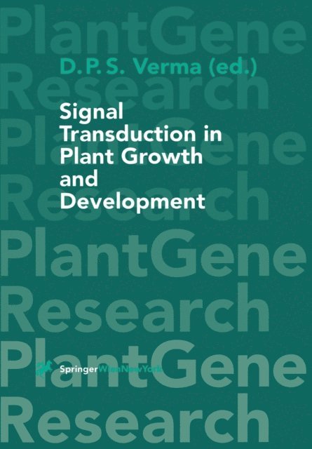 Desh P.S. Verma - Signal Transduction in Plant Growth and Development, E-bok