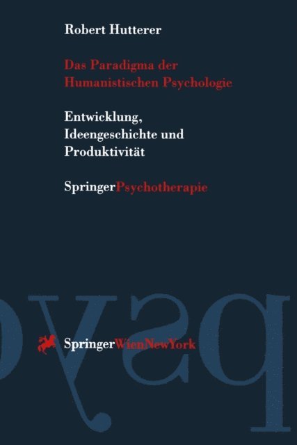 Robert Hutterer - Das Paradigma der Humanistischen Psychologie, E-bok