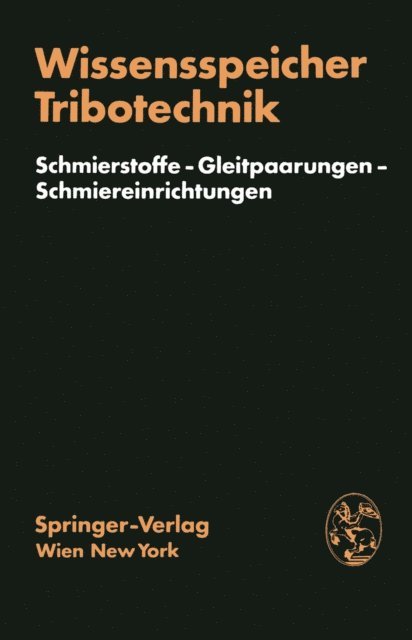 L. Winkler, H. Winkler, H.-J. Schmidt, J. Neukirchner, D. Leistner, E. Hornung, H. Brendel - Wissensspeicher Tribotechnik, E-bok