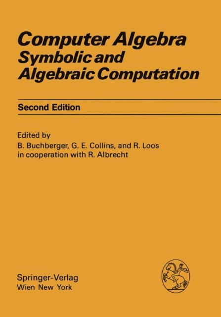 R. Loos, G.E. Collins, B. Buchberger - Computer Algebra, E-bok