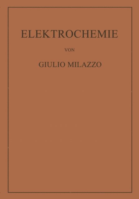 Giulio Milazzo - Elektrochemie, E-bok