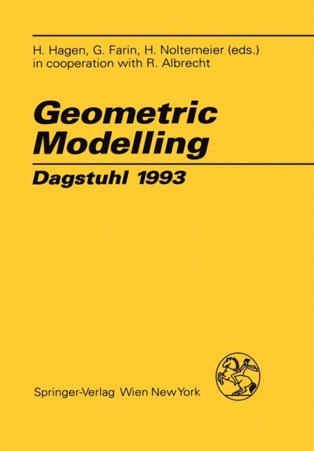 Hartmut Noltemeier, G. Farin, H. Hagen - Geometric Modelling, E-bok