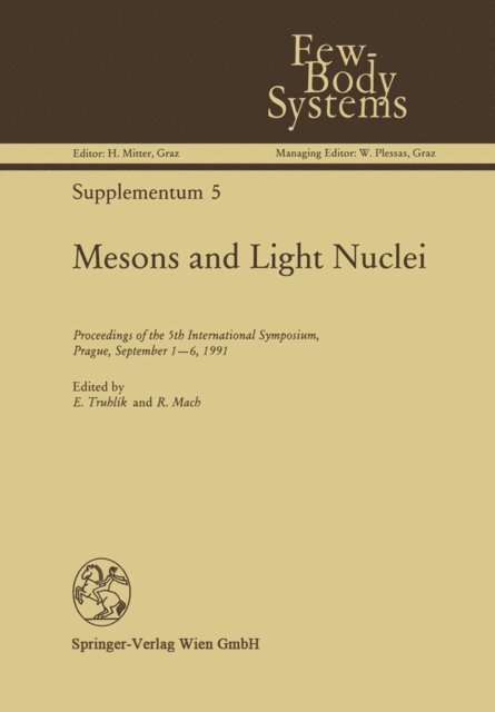 Rostislav Mach, Emil Truhlik - Mesons and Light Nuclei, E-bok