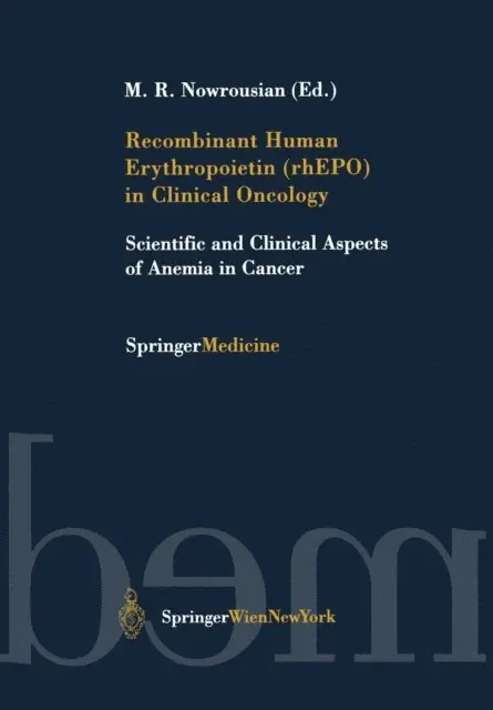 Mohammad Resa Nowrousian - Recombinant Human Erythropoietin (rhEPO) in Clinical Oncology, E-bok. Tillgänglighet: Lägg i varukorg