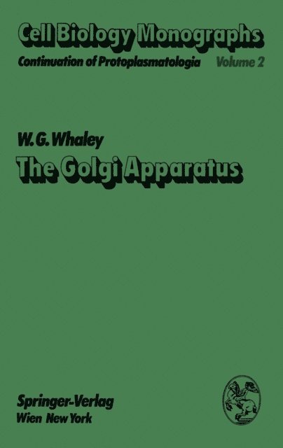 W.G. Whaley - Golgi Apparatus, E-bok