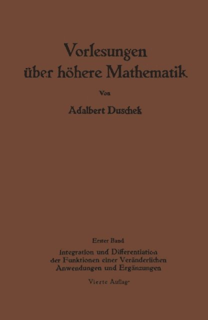 Adalbert Duschek - Vorlesungen über höhere Mathematik, E-bok