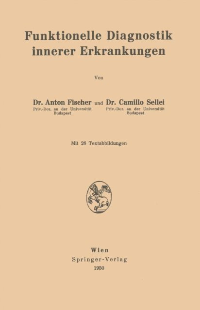 Camillo Sellei, Anton Fischer - Funktionelle Diagnostik innerer Erkrankungen, E-bok