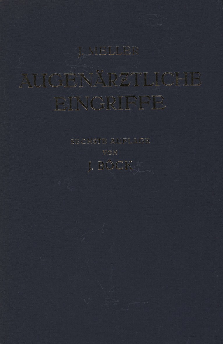 Josef Meller, Josef Böck - Augenärztliche Eingriffe, Häftad. Tillgänglighet: Lägg i varukorg