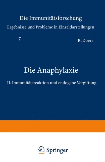 Robert Doerr, Robert Doerr - Die Anaphylaxie, E-bok