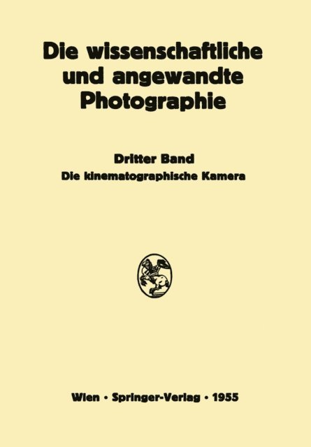 Harald Weise, Josef Stuper - Die Kinematographische Kamera, E-bok