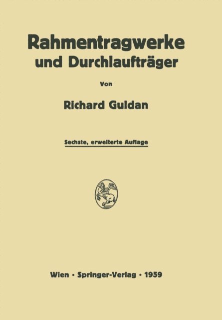 Richard Guldan, Horst Reimann - Rahmentragwerke und Durchlaufträger, E-bok